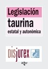 Legislacin Taurina . Estatal y Autonmica