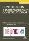 Constitucin y Jurisprudencia Constitucional (7 Edicin corregida y aumentada con jurisprudencia )