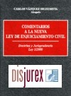 Comentarios a la Nueva Ley de Enjuiciamiento Civil. Doctrina y Jurisprudencia de la Ley 1/2000, de 7 de enero