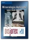 Mineraloga aplicada. Salud y medio ambiente