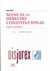 Manual de Derecho Constitucional Parte General