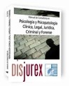 Manual de consultora en Psicologa y Psicopatologa Clnica, Legal, Jurdica, Criminal y Forense