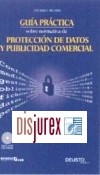 Gua prctica sobre normativa de proteccin de datos y publicidad comercial