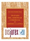 Tratado del Arbitraje Comercial en Amrica Latina