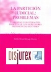 La particin judicial : Problemas. Viabilidad y Legitimacin, Posicin de los Acreedores, Preferencias de Cobro