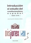 Introduccin al estudio del constitucionalismo espaol 1808-1975