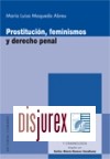 Prostitucin, feminismos y derecho penal  