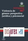 Violencia de gnero : perspectiva jurdica y psicosocial
