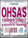OHSAS 18001 : 2007 . Adaptado a 18002 : 2008 (2 Edicin)