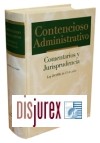 Contencioso Administrativo . Comentarios y Jurisprudencia (Adaptado Reforma Nueva Oficina Judicial) 