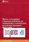 Marco Conceptual y Buenas Prcticas en Ciudadana y Convivencia en Barrios Europeos INTI-CIEN