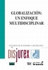 Globalizacin : un enfoque multidisciplinar