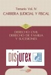 Carrera Judicial y Fiscal . Derecho Civil. Derecho de Familia y Sucesiones . Temario Vol. IV