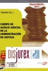 Cuerpo de Auxilio Judicial de la Administracin de Justicia . Temario Vol. I