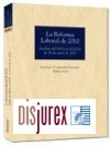 La Reforma Laboral de 2010 . Comentarios al Real Decreto-Ley 10/2010, de 16 de junio, de medidas urgentes para la reforma del mercado de trabajo