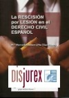 La Rescisin por Lesin en el Derecho Civil Espaol