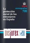 La Proteccin Social de los Extranjeros en Espaa 