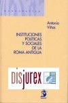 Instituciones Polticas y Sociales de la Roma Antigua