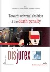 Towards Universal Abolition of the Death Penalty