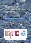 El Derecho de Aguas en Clave Europea