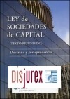 Ley de Sociedades de Capital. Doctrina y Jurisprudencia