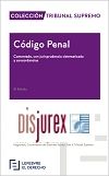 Cdigo Penal - Comentado, con jurisprudencia sistematizada y concordancias (10 Edicin) 2023