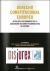 Derecho Constitucional Europeo Actas del VIII Congreso de la Asociacin de Constitucionalistas de Espaa