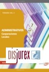 Administrativos de Corporaciones Locales. Temario Vol. I