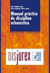 Manual Prctico de Disciplina Urbanistica