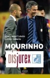 Mourinho versus Guardiola . Dos mtodos para un mismo objetivo