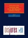 Estudios sobre las Reformas del Cdigo Penal . Operadas por las LO 5/2010, de 22 de junio, y 3/2011, de 28 de enero