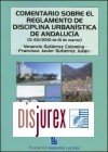 Comentario sobre el Reglamento de Disciplina Urbanstica de Andaluca (D. 60/2010 de 16 de marzo)