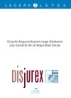 Gizarte Segurantzaren Lege Orokorra / Ley General de la Seguridad Social