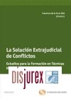La solucin extrajudicial de conflictos ( ADR )
