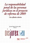 La responsabilidad penal de las personas jurdicas en el proyecto de reforma de 2009