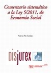 Comentario sistemtico a la Ley 5/2011, de Economa Social