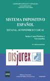 Sistema Impositivo Espaol. Estatal, autonmico y local (16 Edicin)