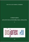 Comentarios al Estatuto de Autonoma para Andaluca . 4 Vols . Incluye CD