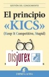 El principio  KICS  ( Keep It Competitive, Stupid ) 