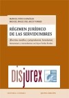 Regimen Juridico de las Servidumbres ( Doctrina Cientfica y Jurisprudencial. Formularios ). 5 Edicin