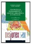 Gua prctica de planeamiento y gestin urbanstica de Extremadura