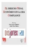El Derecho Penal Econmico en la Era Compliance