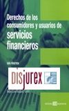Derechos de los consumidores y usuarios de servicios financieros . Gua Prctica