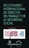Diccionario Internacional de Derecho del Trabajo y de la Seguridad Social