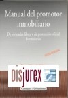 Manual del Promotor Inmobiliario. de Viviendas Libres y de Proteccin Oficial. Formularios