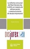 La Reforma Concursal del Real Decreto-ley 1/2014, en Materia de Refinanciacin y Reestructuracin de Deuda Empresarial