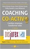 Coaching co-activo . Cambiar empresas, transformar vidas
