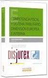 Competencia fiscal y sistema tributario . Dimensin Europea interna