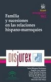 Familia y sucesiones en las relaciones Hispano - Marroques 