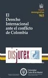 El Derecho Internacional ante el conflicto de Colombia 